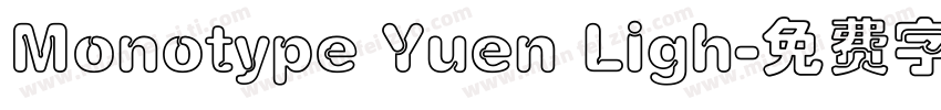 Monotype Yuen Ligh字体转换